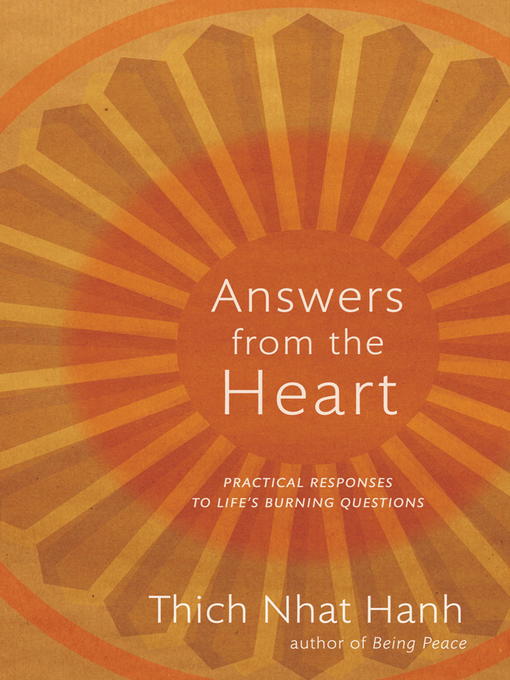 Title details for Answers from the Heart by Thich Nhat Hanh - Available